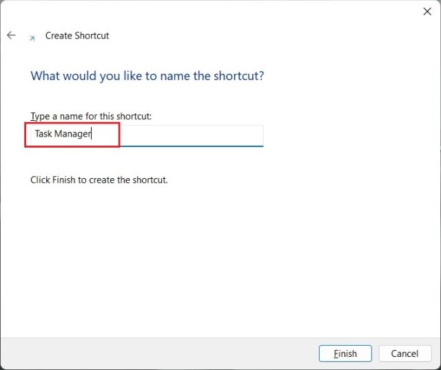 Windows 11 డెస్క్టాప్లో టాస్క్ మేనేజర్ సత్వరమార్గాన్ని సృష్టించండి